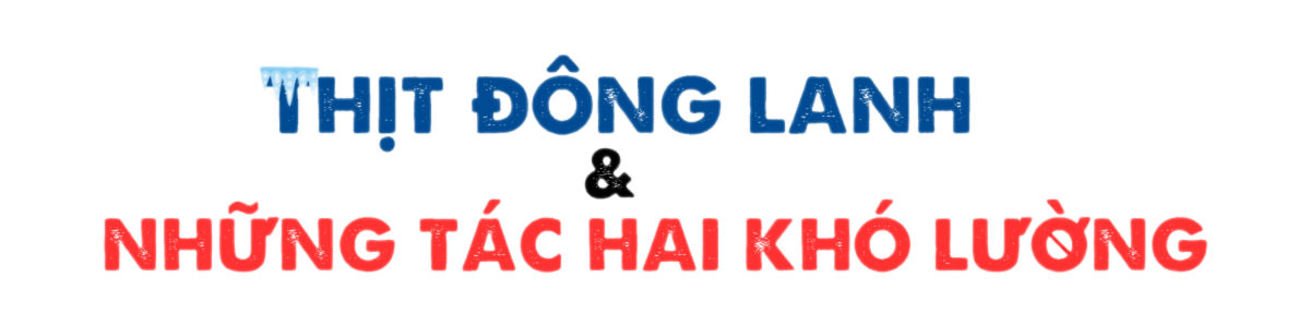 Thực phẩm đông lạnh: Sự thật đằng sau 